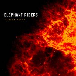 Elephant Riders : Supernova